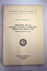 Orgenes de la Iglesia Catlica coreana desde 1566 hasta 1784 segn documentos inditos de la poca / Juan G Ruiz de Medina