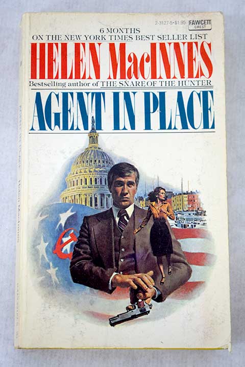 Agent in place / Helen MacInnes
