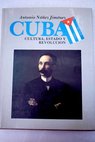 Cuba cultura estado y revolucin / Antonio Nez Jimnez