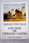 Los das de Cipriano Castro / Mariano Picn Salas