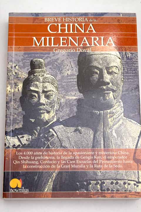 Breve historia de la China milenaria / Gregorio Doval