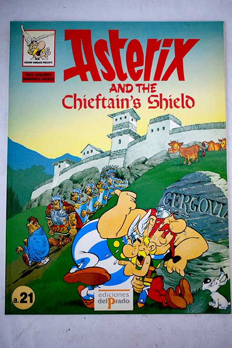 Asterix and the chieftain s shield / Ren Goscinny