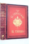 Historia del consulado y del imperio tomo II / Adolphe Thiers