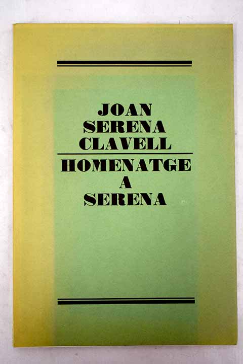 Homenatge a Serena / Joan Serena Clavell