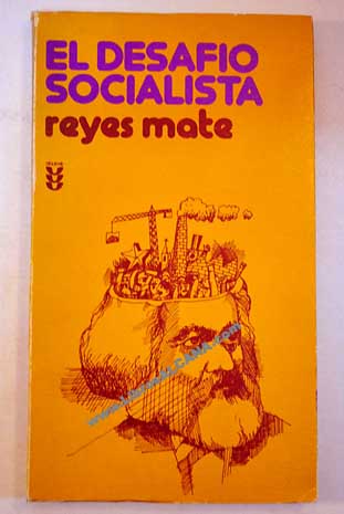 El desafo socialista / Reyes Mate