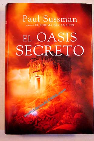El oasis secreto / Paul Sussman