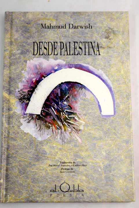 Desde Palestina / Mahmud Darwish