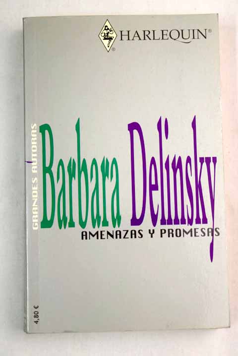 Amenazas y promesas / Barbara Delinsky