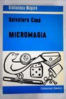 Micromagia / Salvatore Cimó