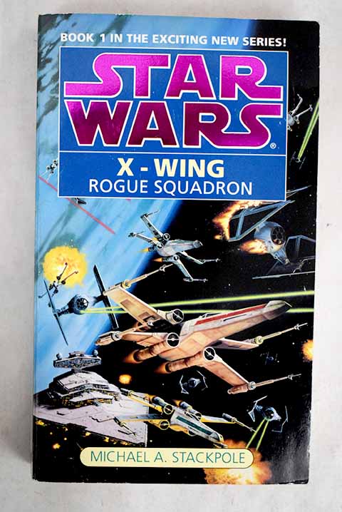 Rogue squadron / Michael A Stackpole