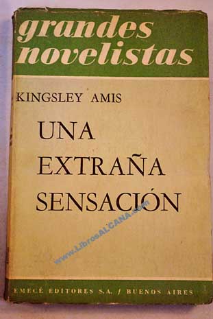 Una extraa sensacion / Kingsley Amis