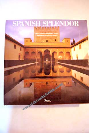 Spanish splendor palaces castles and country houses / Roberto Schezen
