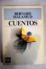Cuentos / Bernard Malamud