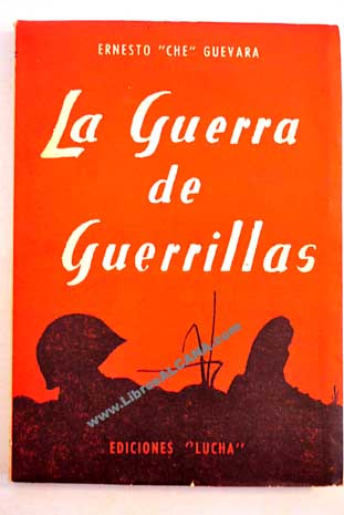 La guerra de guerrillas / Ernesto Che Guevara