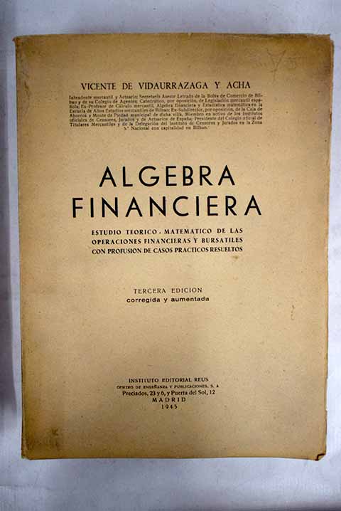 Algebra financiera / Vicente de Vidaurrazaga y Acha