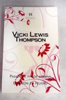 Pasión de fin de semana Corazón en peligro / Vicki Lewis Thompson
