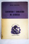 Cancionero y romancero de ausencias 1938 1941 / Miguel Hernndez
