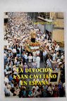 La devocin a San Cayetano en Espaa / Francisco Gil