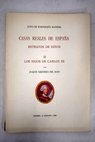Casas reales de Espaa retratos de nios los hijos de Carlos III / Joaqun Ezquerra del Bayo
