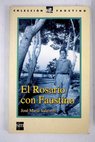 El rosario con Faustino / Jos Mara Salaverri