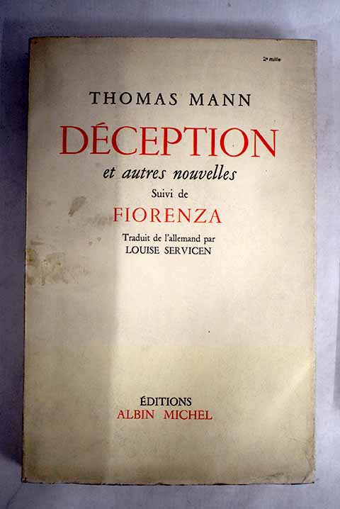 Dception et autres nouvelles Fiorenza / Thomas Mann