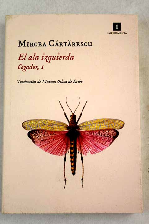 El ala izquierda / Mircea Cartarescu