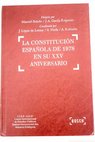 La Constitución española de 1978 en su XXV aniversario