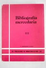 Bibliografa mercedaria tomo III / Gumersindo Placer Lopez