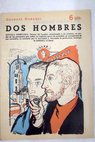 Dos hombres novela completa / Georges Duhamel