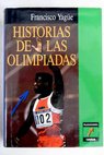 Historia de las olimpiadas / Francisco Yague