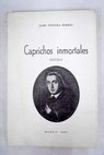 Caprichos inmortales / Juan Ventura Barrio