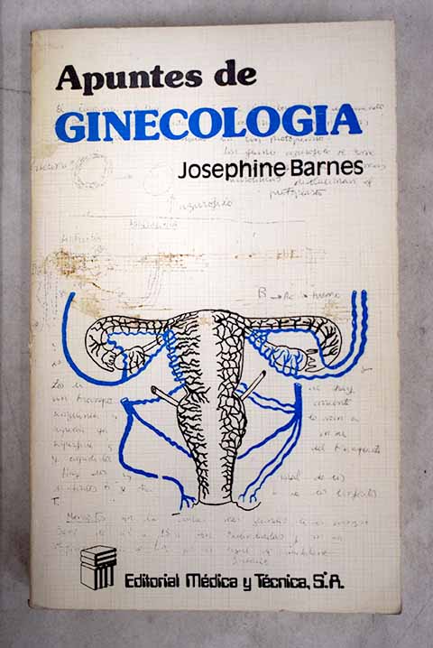 Apuntes de ginecologa / Josephine Barnes