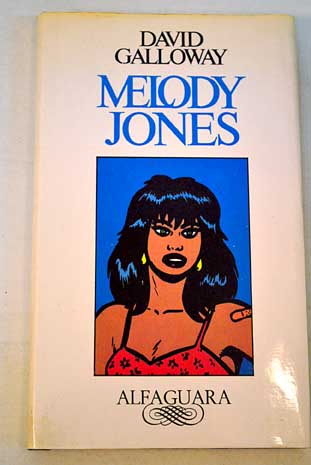 Melody Jones / David Galloway