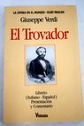 El trovador / Giuseppe Verdi