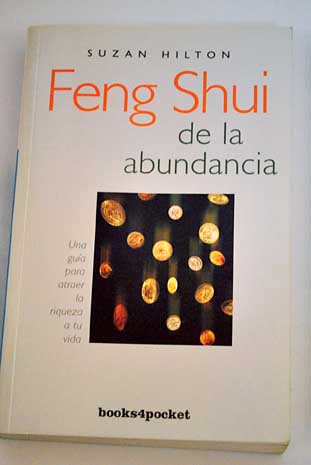 Feng Shui de la abundancia / Suzan Hilton