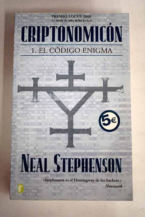 Criptonomicn I El cdigo enigma / Neal Stephenson