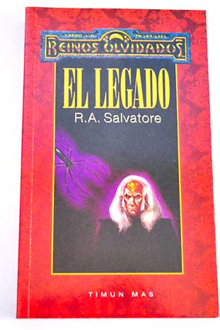 El legado / R A Salvatore