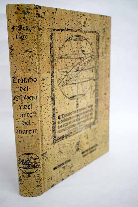 Del tratado de la esfera y del arte del marear facsmil de 1535 / Francisco Faleiro