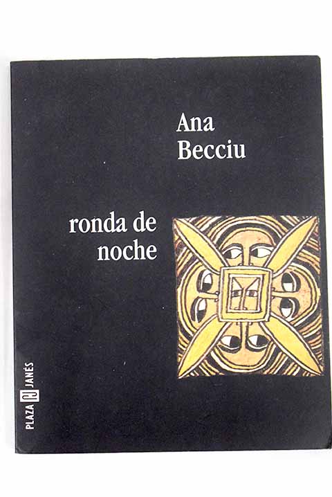 Ronda de noche / Ana Becciu
