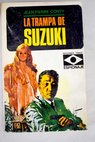 La trampa de Suzuki / Jean Pierre Conty