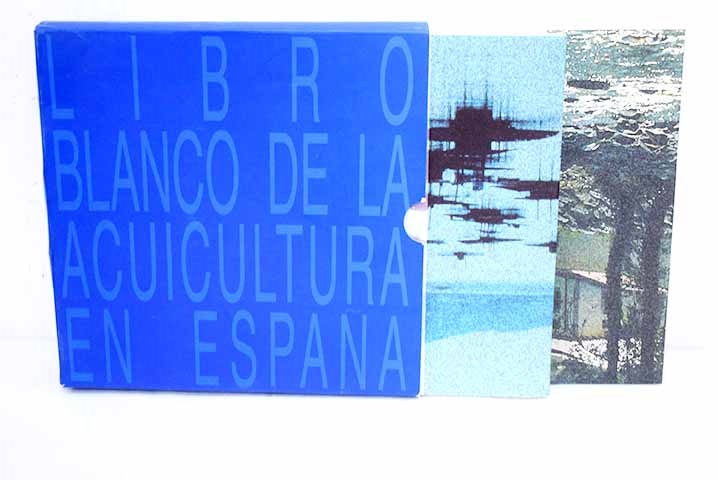 Libro blanco de la acuicultura en Espaa