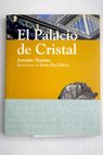 El palacio de cristal / Antonio Ventura