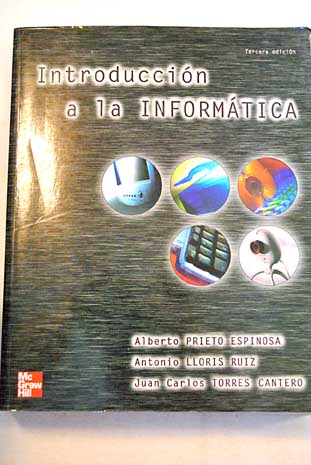 Introduccin a la informtica / Alberto Prieto Espinosa