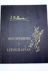 Aguafuertes y litografias Obra completa / Jos Gutirrez Solana