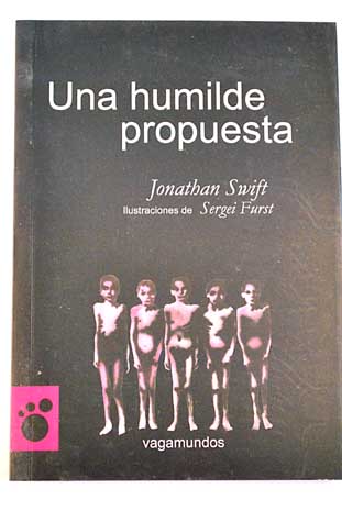Una humilde propuesta / Jonathan Swift