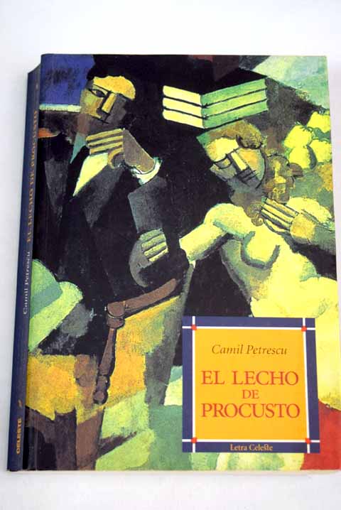 El lecho de procusto / Camil Petrescu