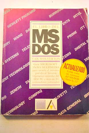 El Libro del MS DOS / Van Wolverton
