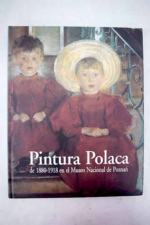 Pintura polaca de 1880 1918 en el Museo Nacional de Poznan exposicin