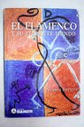 El flamenco y su vibrante mundo / Andrés Batista
