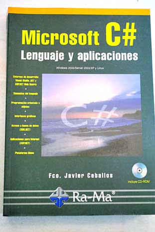 Microsoft C lenguaje y aplicaciones / Francisco Javier Ceballos Sierra